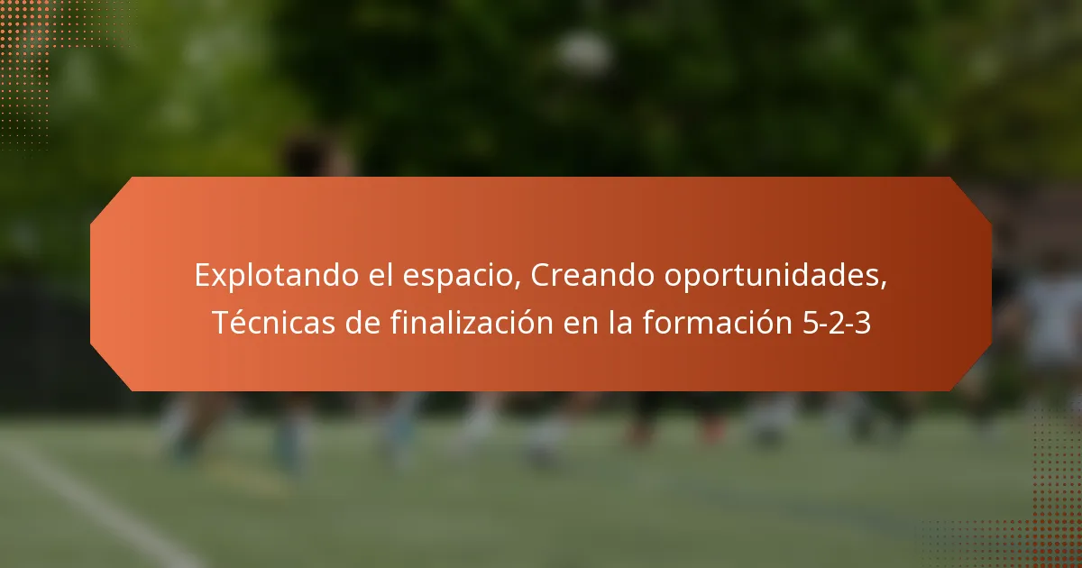 featured-image-eplotando-el-espacio-creando-oportunidades-tecnicas-de-finalizacion-en-la-formacion-5-2-3