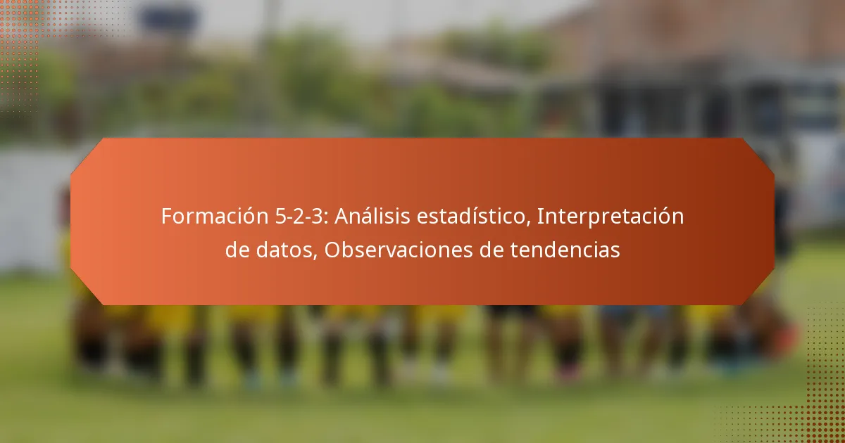 featured-image-formacion-5-2-3-analisis-estadistico-interpretacion-de-datos-observaciones-de-tendencias
